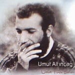Umut Altınçağ – Seni Her Nefeste Özledim Bugün