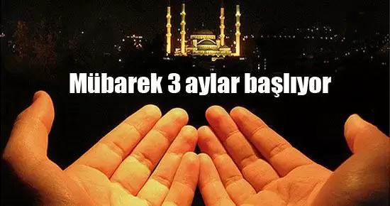 Üç Aylarda Okunan Dua