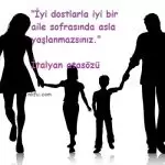 Aile ile ilgili Sözler – Aile için sözler