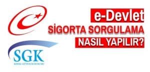 e-Devlet Sigorta Sorgulama