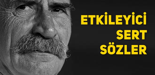 Sert Sözler, Ağır Mesajlar, En Sert Sözler Kısa
