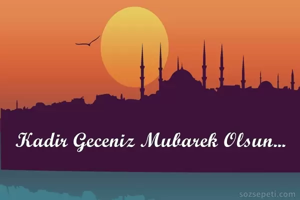 Kadir Gecesi Mesajları
