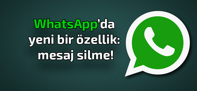 Whatsapp mesaj silme