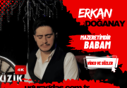 Erkan Doğanay Mazeretimdir Babam