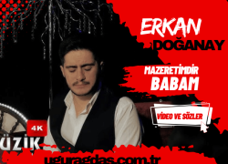 Erkan Doğanay Mazeretimdir Babam