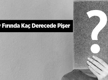 Milföy Fırında Kaç Derecede Pişer?