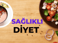 Sağlıklı diyet nasıl olur?