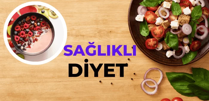Sağlıklı diyet nasıl olur?