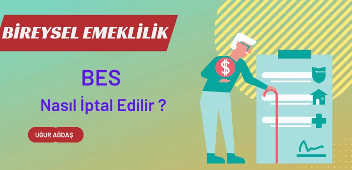 Bireysel Emeklilik BES Nasıl iptal Edilir?