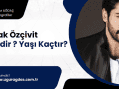 Burak Özçivit Kimdir ?