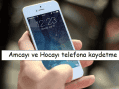 Amcayı ve hocayı telefona kaydetme isimleri