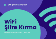 Wifi Şifresi Nasıl Kırılır?
