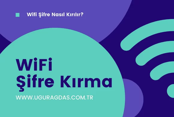 Wifi Şifresi Nasıl Kırılır?