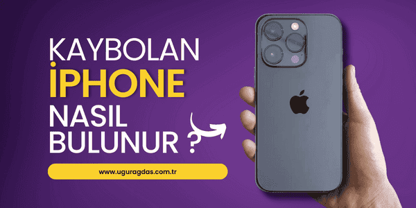 Kaybolan iphone telefonu bulma