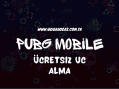 PUBG Mobile Ücretsiz UC Alma Yolları 2023