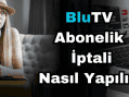BluTV Aboneliği Nasıl İptal Edilir?