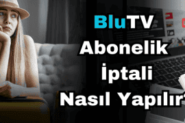BluTV Aboneliği Nasıl İptal Edilir?