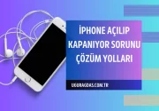 iPhone Açılıp Kapanıyor Sorunu