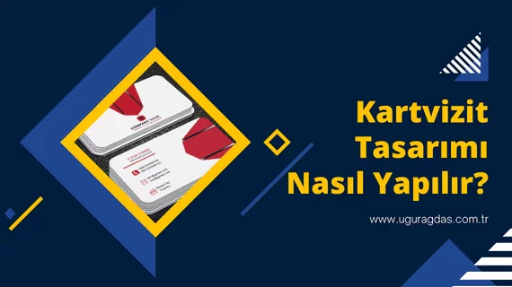 Kartvizit Tasarımı Nasıl Yapılır?