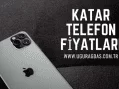 Katar iPhone Fiyatları 2023