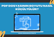 PDF Dosyasının Boyutu Nasıl Küçültülür?