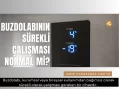 Buzdolabının Sürekli Çalışması Normal mi?