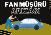 Fan Müşürü Arızası Nasıl Anlaşılır?