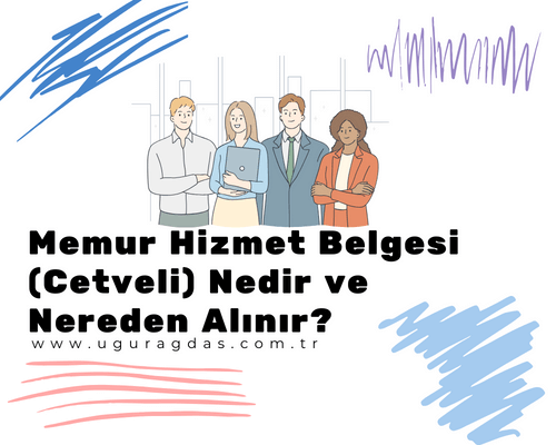 Memur hizmet belgesi nedir?