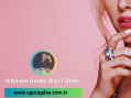 OnlyFans Hesabı Olan Türk Ünlüler