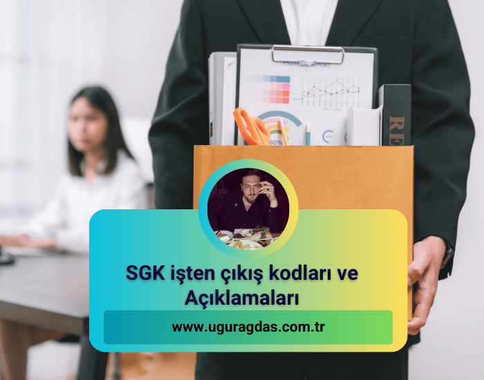 SGK işten çıkış kodları