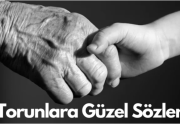 Torun Sözleri Toruna Güzel Sözler