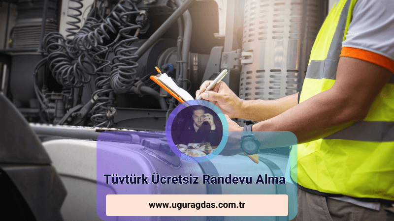 Tüvtürk Ücretsiz Randevu Nasıl Alınır?