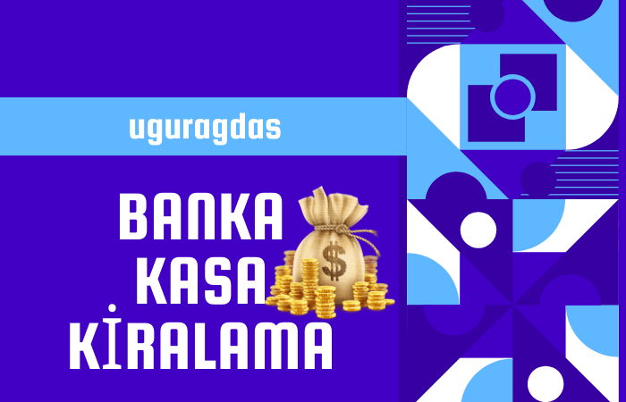 Banka kasa kiralama nasıl yapılır?