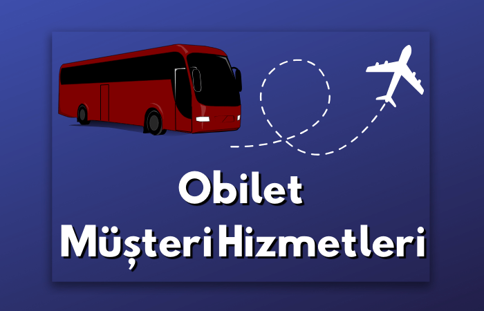 obilet musteri hizmetleri