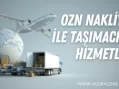 Ozn Nakliyat ile Taşımacılık Hizmetleri