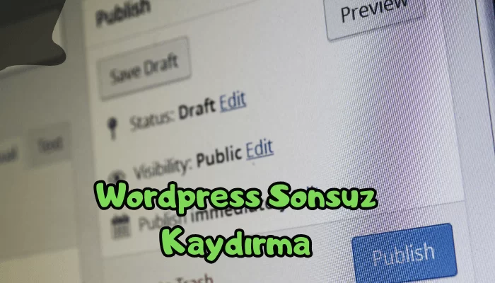 WordPress Sonsuz Kaydırma Nasıl Eklenir?