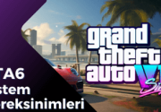 GTA 6 Sistem Gereksinimleri