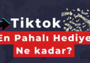 Tiktok En Pahalı Hediye Hangisi?