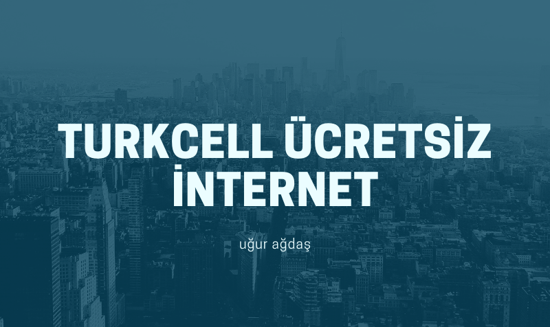 turkcell bedava internet