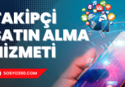 Güvenilir Takipçi Satın Alma Hizmeti