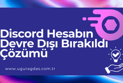 Discord Hesabın Devre Dışı Bırakıldı – Çözümü