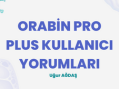 Orabin Pro Plus Kullanıcı Yorumları