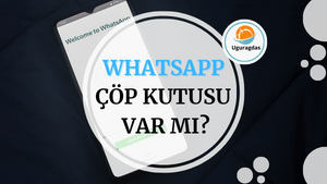 Whatsapp çöp kutusu var mı?
