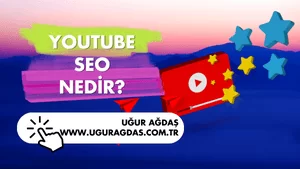 Youtube SEO Nedir?