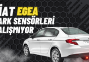 Fiat Egea Park Sensörleri Çalışmıyor – Çözüm