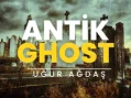 Antik Ghost Gerçek mi?
