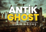 Antik Ghost Gerçek mi?