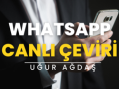 WhatsApp Canlı Çeviri