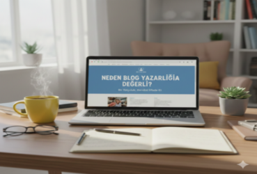 neden blog yazıyorum