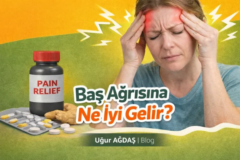 Baş Ağrısına Ne İyi Gelir?